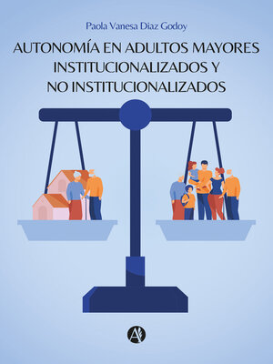 cover image of Autonomía en adultos mayores institucionalizados y no institucionalizados